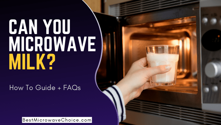 can-you-microwave-milk