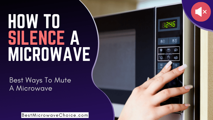 how-to-silence-a-microwave