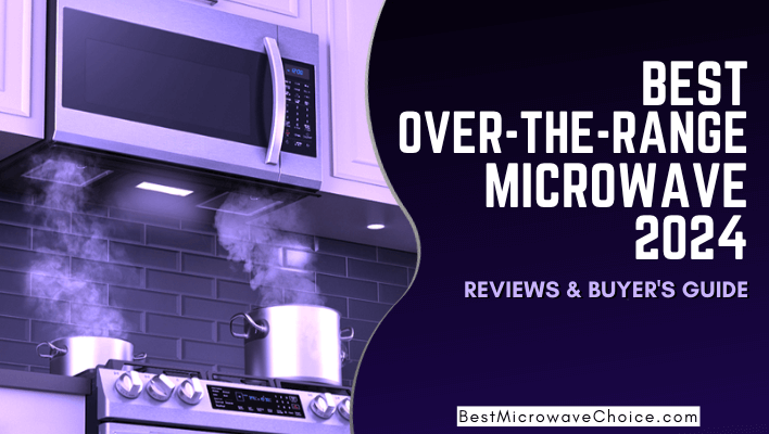 Best-Over-The-Range-Microwave-2024